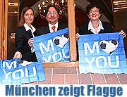 München freut sich - Flagge zeigen zur Fussball-WM Erlös geht als Spende an das Deutsche Herzzentrum (Foto: Martin Schmitz)